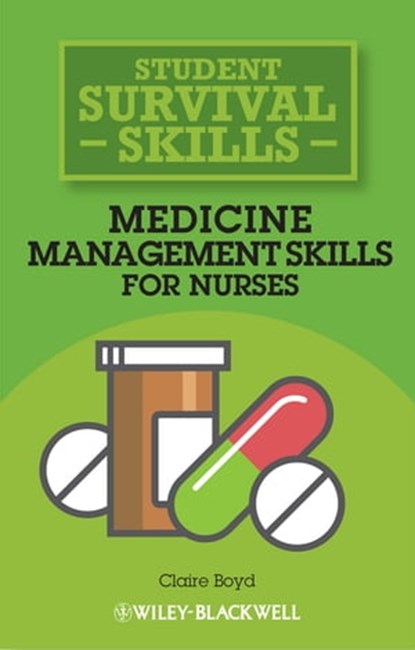 Medicine Management Skills for Nurses, Claire Boyd - Ebook - 9781118448885