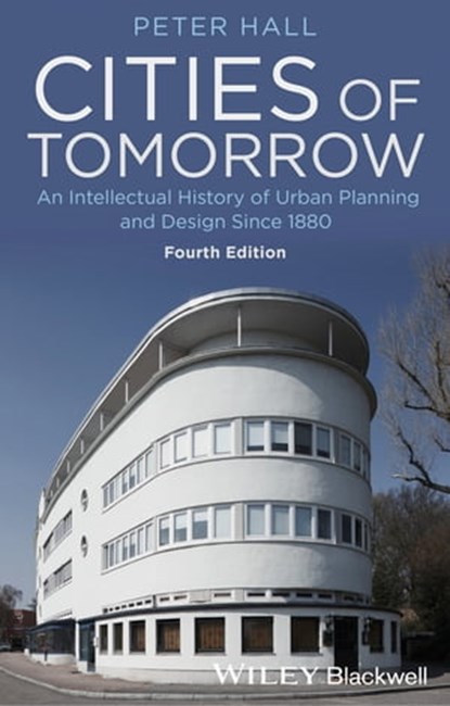 Cities of Tomorrow, Peter Hall - Ebook - 9781118456514