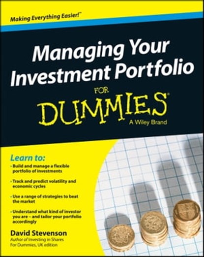 Managing Your Investment Portfolio For Dummies - UK, David Stevenson - Ebook - 9781118457122