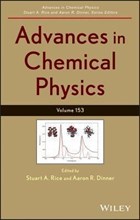 Advances in Chemical Physics, Volume 153 | Rice, Stuart A. ; Dinner, Aaron R. | 