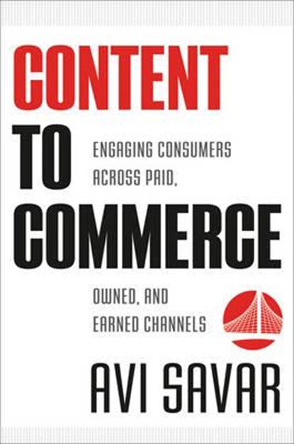 Content to Commerce, niet bekend - Gebonden - 9781118480182
