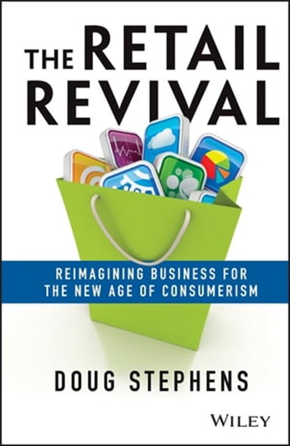 The Retail Revival, Doug Stephens - Ebook - 9781118489802