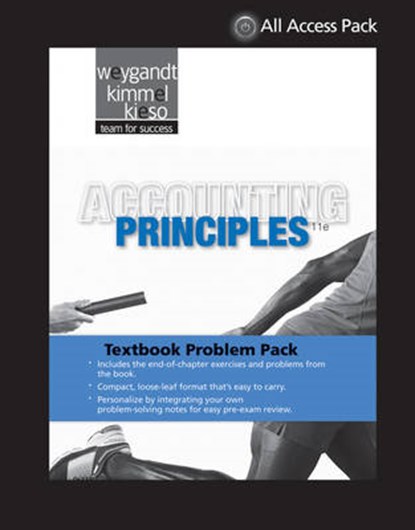 Textbook Problem Pack to Accompany Weygandt, Accounting Principles, 11th Revised Edition, Jerry J. Weygandt ; Paul D. Kimmel ; Donald E. Kieso - Paperback - 9781118490563