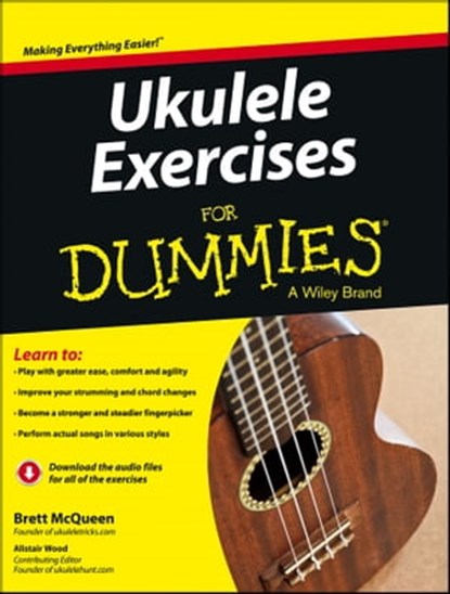 Ukulele Exercises For Dummies, Brett McQueen ; Alistair Wood - Ebook - 9781118506943