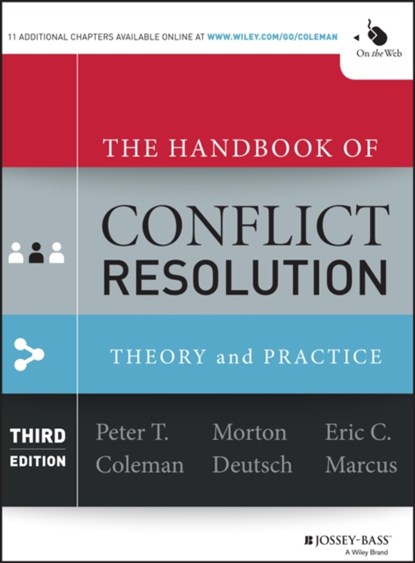 The Handbook of Conflict Resolution, Peter T. Coleman ; Morton Deutsch ; Eric C. Marcus - Gebonden - 9781118526866