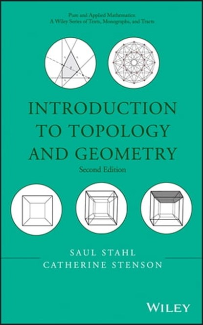 Introduction to Topology and Geometry, Saul Stahl ; Catherine Stenson - Ebook - 9781118546147
