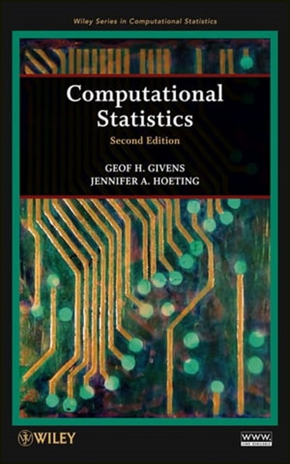 Computational Statistics, Geof H. Givens ; Jennifer A. Hoeting - Ebook - 9781118555484
