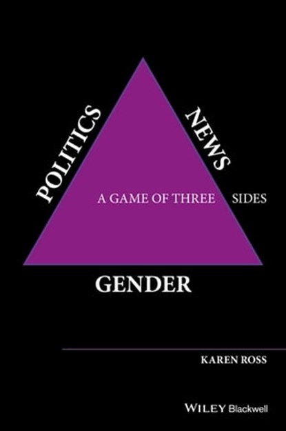 Gender, Politics, News, Karen Ross - Ebook - 9781118561621