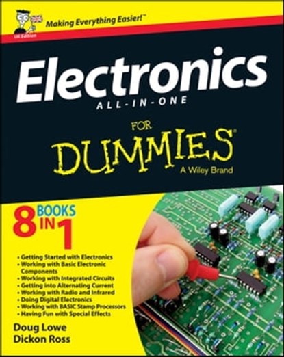 Electronics All-in-One For Dummies, UK Edition, Dickon Ross ; Doug Lowe - Ebook - 9781118589717
