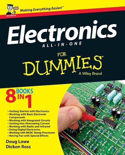 Electronics All-in-One For Dummies, UK Edition, Dickon Ross ; Doug Lowe - Paperback - 9781118589731