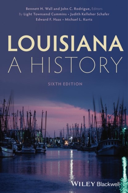 Louisiana, Bennett H. (University of Georgia Wall ; John C. (Stonehill College Rodrigue - Paperback - 9781118619292