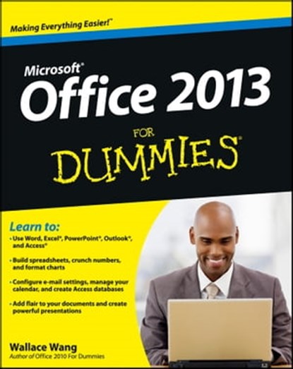 Office 2013 For Dummies, Wallace Wang - Ebook - 9781118620281