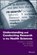 Understanding and Conducting Research in the Health Sciences, CUNNINGHAM,  Christopher J. L. - Overig - 9781118643624