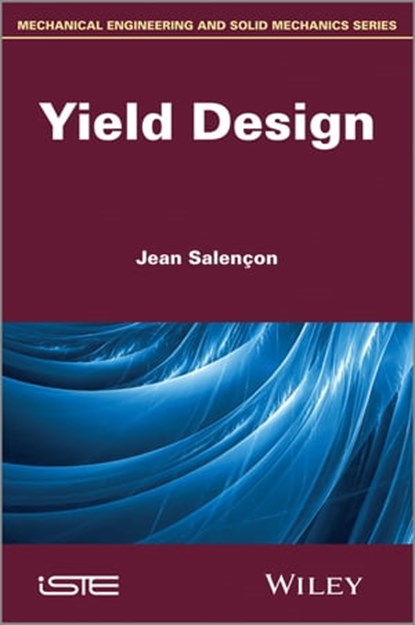 Yield Design, Jean Salençon - Ebook - 9781118649008