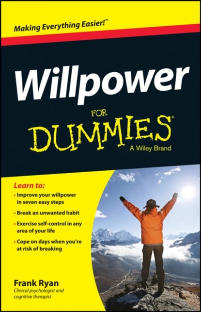 Willpower For Dummies, FRANK (CAMDEN AND ISLINGTON NHS TRUST,  London, UK) Ryan - Paperback - 9781118680032