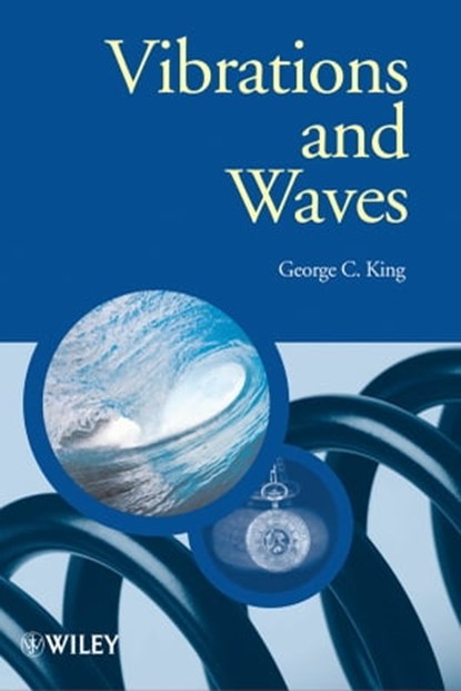 Vibrations and Waves, George C. King - Ebook - 9781118681787