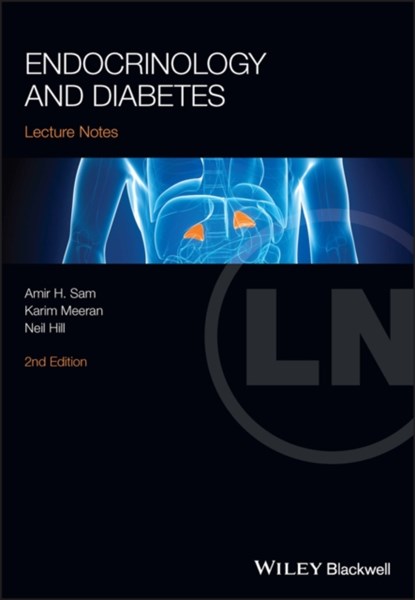 Endocrinology and Diabetes, Amir H. (Royal Free and University College Medical School Sam ; Karim (Charing Cross and Hammersmith Hospitals) Meeran ; Neil (Imperial College Healthcare NHS Trust Hill - Paperback - 9781118682241