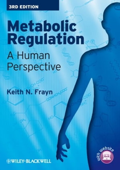 Metabolic Regulation, Keith N. Frayn - Ebook - 9781118685334