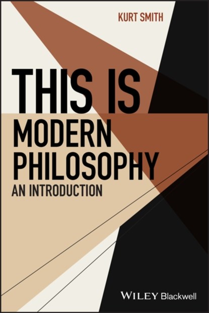 This Is Modern Philosophy, Kurt Smith - Paperback - 9781118686904
