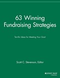 63 Winning Fundraising Strategies | Scott C. Stevenson | 