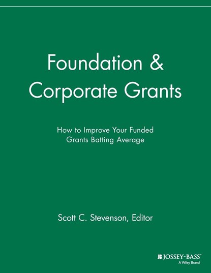 Foundation and Corporate Grants, Scott C. Stevenson - Paperback - 9781118691991