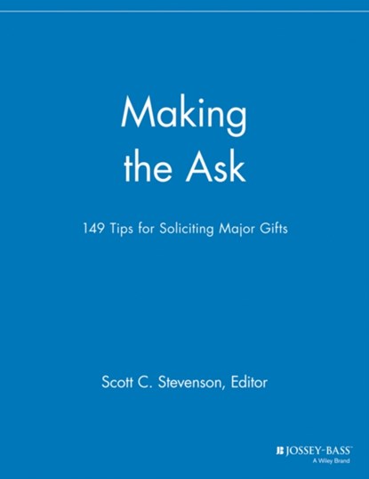 Making the Ask, Scott C. Stevenson - Paperback - 9781118693070
