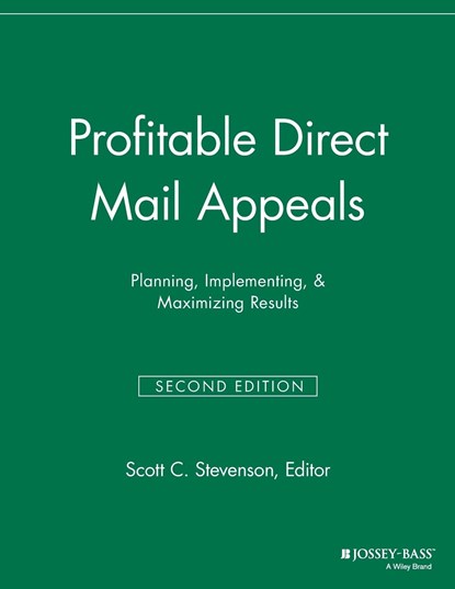 Profitable Direct Mail Appeals, Scott C. Stevenson - Paperback - 9781118693094