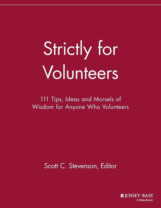 Strictly for Volunteers