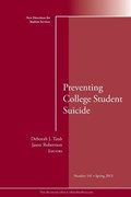 Preventing College Student Suicide | Taub, Deborah J. ; Robertson, Jason | 