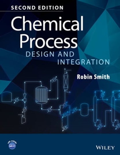 Chemical Process Design and Integration, Robin Smith - Ebook - 9781118699089