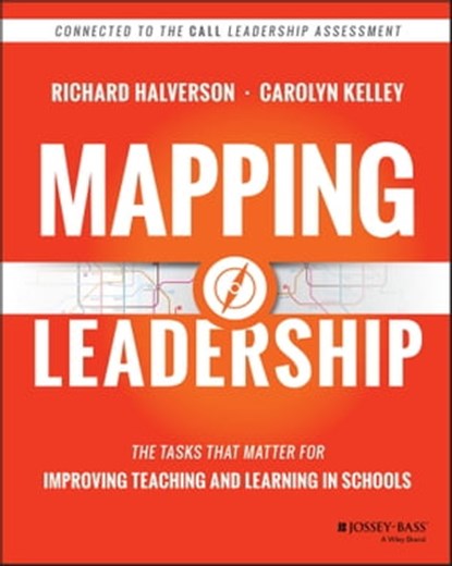 Mapping Leadership, Richard Halverson ; Carolyn Kelley - Ebook - 9781118711576