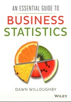An Essential Guide to Business Statistics | Dawn A. Willoughby | 