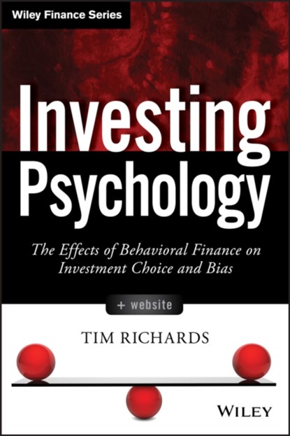 Investing Psychology, + Website, Tim Richards - Gebonden - 9781118722190