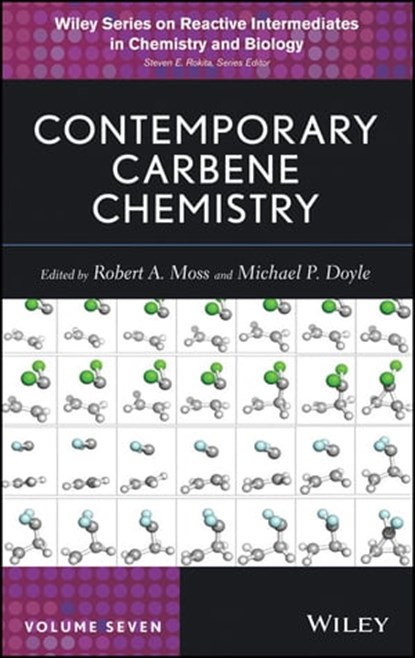 Contemporary Carbene Chemistry, Robert A. Moss ; Michael P. Doyle - Ebook - 9781118730263