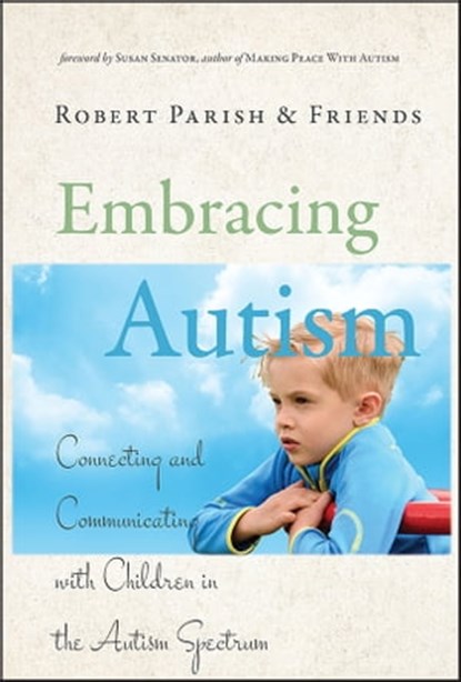 Embracing Autism, Robert Parish - Ebook - 9781118750056