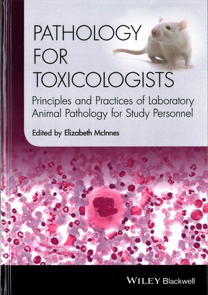 Pathology for Toxicologists, Elizabeth McInnes - Gebonden - 9781118755419
