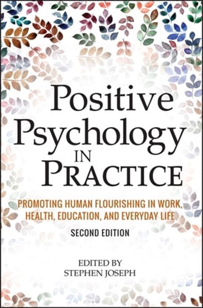 Positive Psychology in Practice, Stephen Joseph - Ebook - 9781118757253