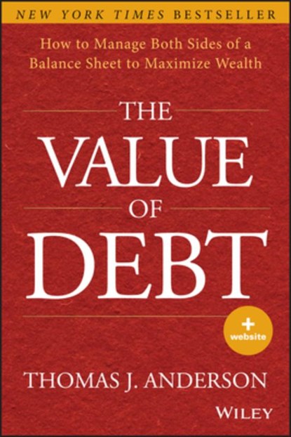 The Value of Debt, Thomas J. Anderson - Gebonden - 9781118758618