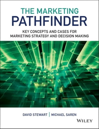 The Marketing Pathfinder, Michael M. Saren ; David W. Stewart - Ebook - 9781118758915