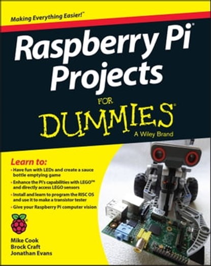 Raspberry Pi Projects For Dummies, Mike Cook ; Jonathan Evans ; Brock Craft - Ebook - 9781118766712