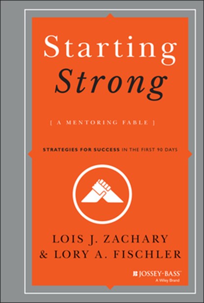 Starting Strong, Lois J. (Phoenix Zachary ; Lory A. (Phoenix Fischler - Gebonden - 9781118767719
