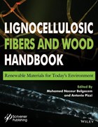 Lignocellulosic Fibers and Wood Handbook | Belgacem, Mohamed Naceur ; Pizzi, A. | 