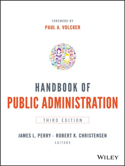 Handbook of Public Administration, James L. Perry ; Robert K. Christensen - Paperback - 9781118775554