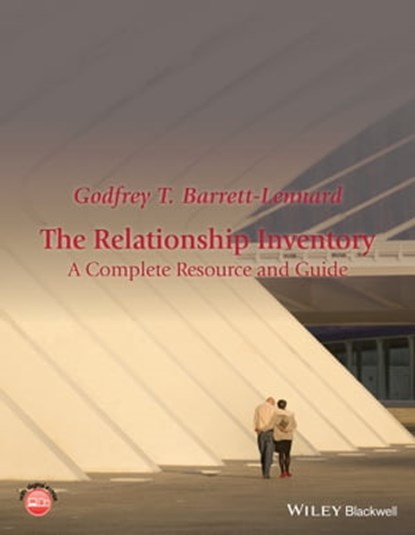 The Relationship Inventory, Godfrey T. Barrett-Lennard - Ebook - 9781118790724