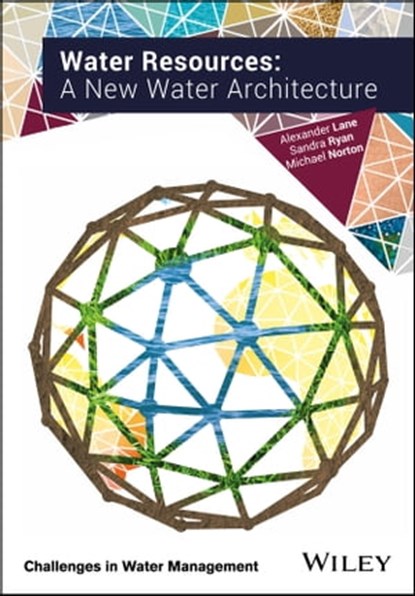 Water Resources, Alexander Lane ; Michael Norton ; Sandra Ryan - Ebook - 9781118794074