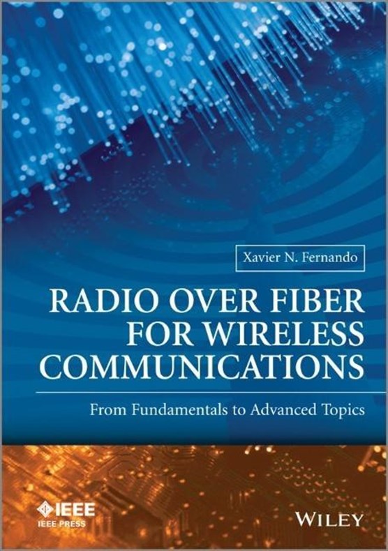 Radio over Fiber for Wireless Communications