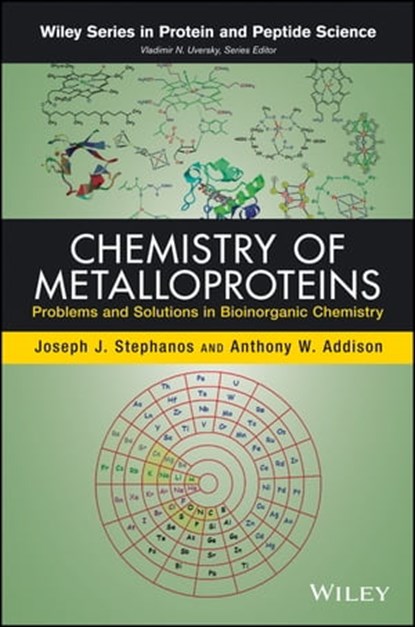 Chemistry of Metalloproteins, Joseph J. Stephanos ; Anthony W. Addison - Ebook - 9781118801529