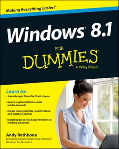 Windows 8.1 For Dummies, Andy Rathbone - Ebook - 9781118821022