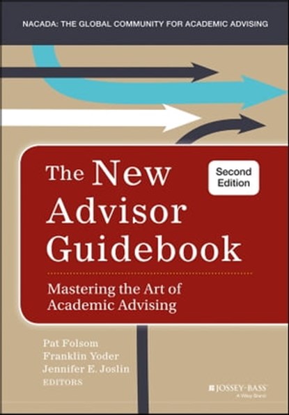 The New Advisor Guidebook, Pat Folsom ; Franklin Yoder ; Jennifer E. Joslin - Ebook - 9781118823606