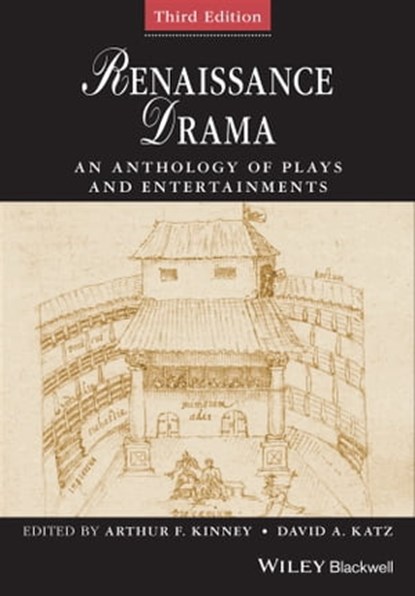 Renaissance Drama, Arthur F. Kinney ; David A. Katz - Ebook - 9781118823910